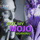 Roly Platt: Got My Mojo Workin’
